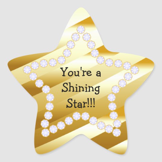 You are a shining star!